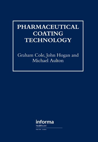 Паперова книга «Pharmaceutical Coating Technology», авторів Грем Коул, Джон Хоган, Майкл Олтон - фото №1