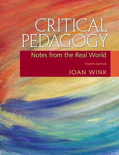 Бумажная книга «Critical Pedagogy:  Notes from the Real World», автор Джоан Винк - фото №1