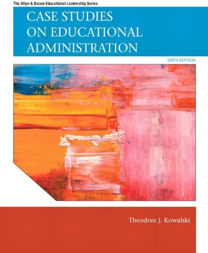 Бумажная книга «Case Studies on Educational Administration», автор Теодор Ковальски - фото №1