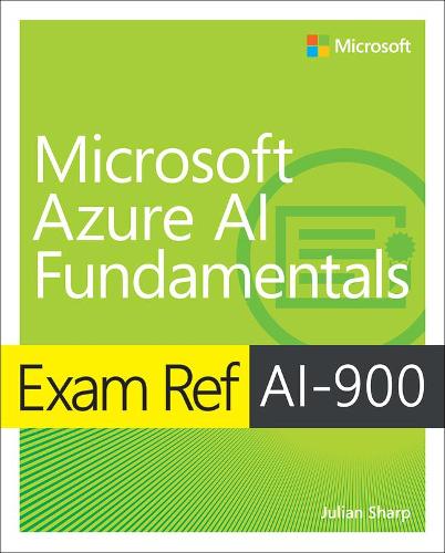 Паперова книга «Exam Ref AI-900 Microsoft Azure AI Fundamentals», автор Джуліан Шарп - фото №1