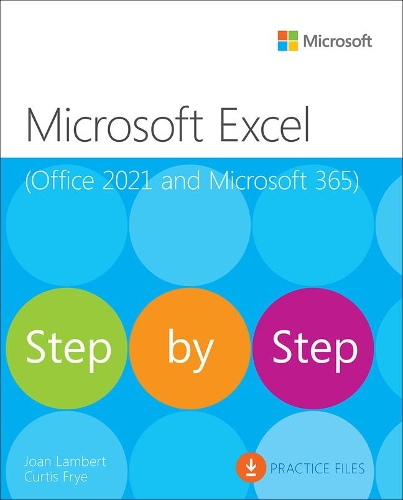 [object Object] «Microsoft Excel Step by Step (Office 2021 and Microsoft 365)», авторів Кертіс Фрай, Джоан Ламберт - фото №1