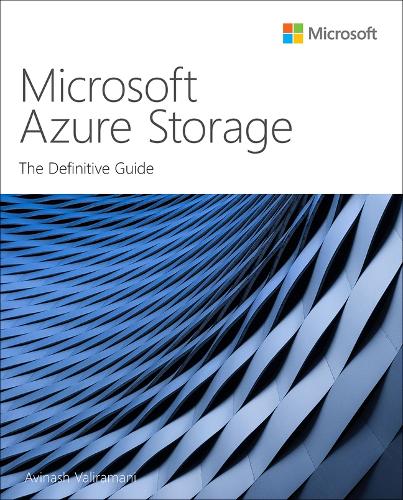 Паперова книга «Microsoft Azure Storage:  The Definitive Guide», автор Авінаш Валірамані - фото №1