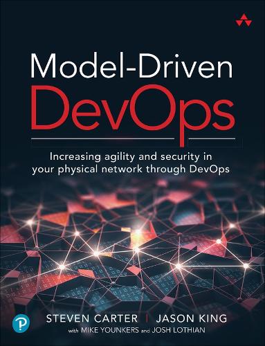 [object Object] «Model-Driven DevOps:  Increasing agility and security in your physical network through DevOps», авторів Джош Лотіан, Майк Юнкерс, Стівен Картер - фото №1