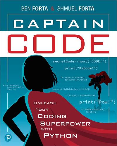[object Object] «Captain Code:  Unleash Your Coding Superpower with Python», автор Бен Форта - фото №1