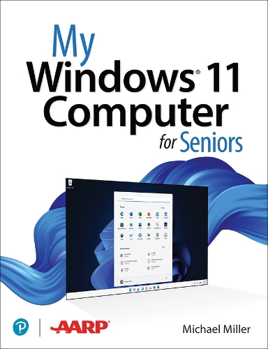 [object Object] «My Windows 11 Computer for Seniors», автор Майкл Міллер - фото №1
