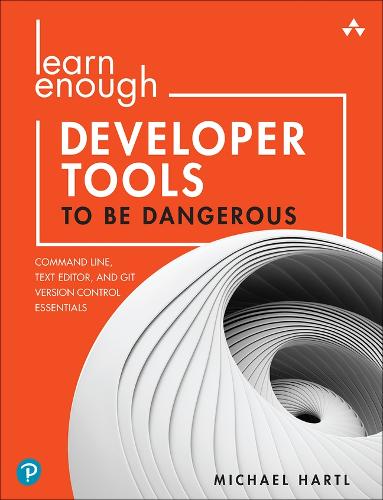 [object Object] «Learn Enough Developer Tools to Be Dangerous:  Command Line, Text Editor, and Git Version Control Essentials», автор Майкл Хартл - фото №1