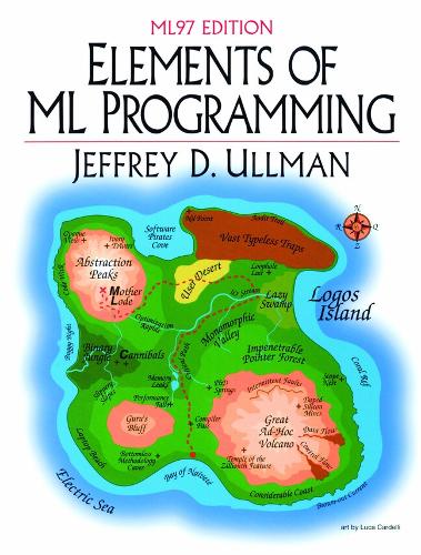 Бумажная книга «Elements of ML Programming, ML97 Edition», автор Джеффри Д. Ульман - фото №1