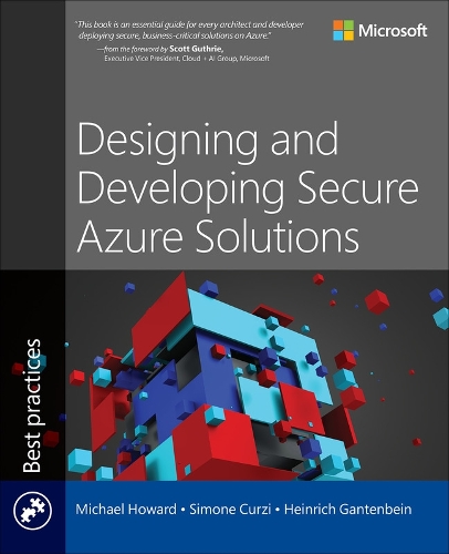 [object Object] «Designing and Developing Secure Azure Solutions», авторів Генріх Гантенбайн, Майкл Ховард - фото №1
