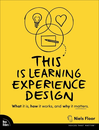 [object Object] «This is Learning Experience Design:  What it is, how it works, and why it matters.», автор Нільс Флор - фото №1