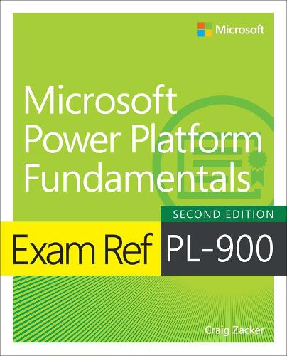 [object Object] «Exam Ref PL-900 Microsoft Power Platform Fundamentals», автор Крейг Закер - фото №1