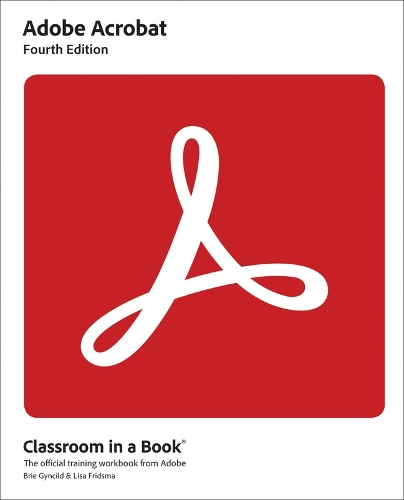 [object Object] «Adobe Acrobat Classroom in a Book», авторів Брі Гінсілд, Ліза Фрідсма - фото №1