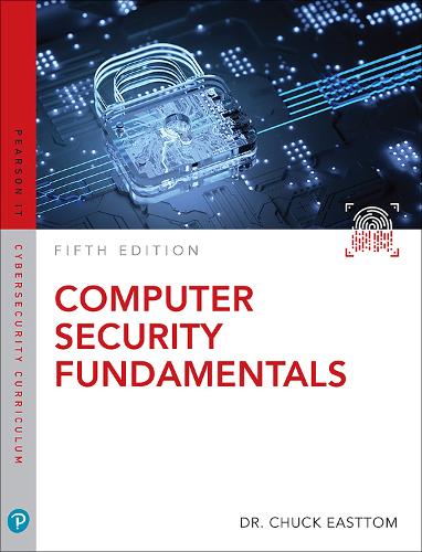 Паперова книга «Computer Security Fundamentals», автор Вільям (Чак) Істом ІІ - фото №1