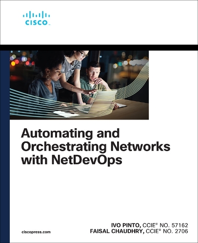 [object Object] «Automating and Orchestrating Networks with NetDevOps», авторів Фейсал Чаудрі, Іво Пінто - фото №1