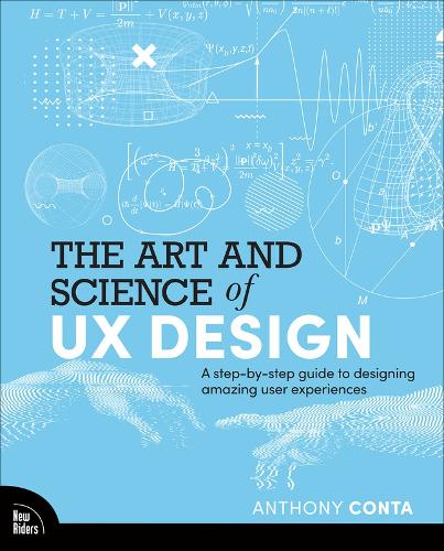 [object Object] «The Art and Science of UX Design:  A step-by-step guide to designing amazing user experiences», автор Энтони Конта - фото №1