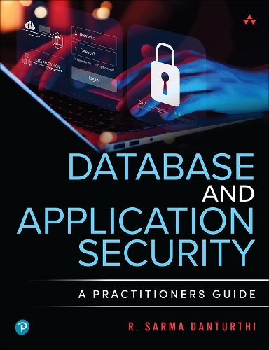 [object Object] «Database and Application Security:  A Practitioner's Guide», автор Р. Сарма Дантуртхи - фото №1