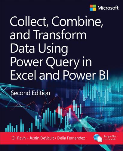 Паперова книга «Collect, Combine, and Transform Data Using Power Query in Power BI and Excel», авторів Данило Маслюк, Гіл Равів - фото №1