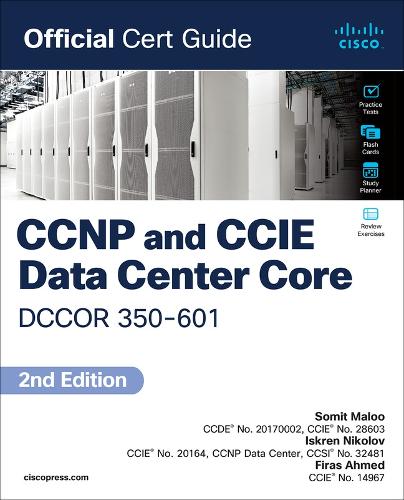 [object Object] «CCNP and CCIE Data Center  Core DCCOR 350-601 Official Cert Guide», автор Іскрен Ніколов - фото №1
