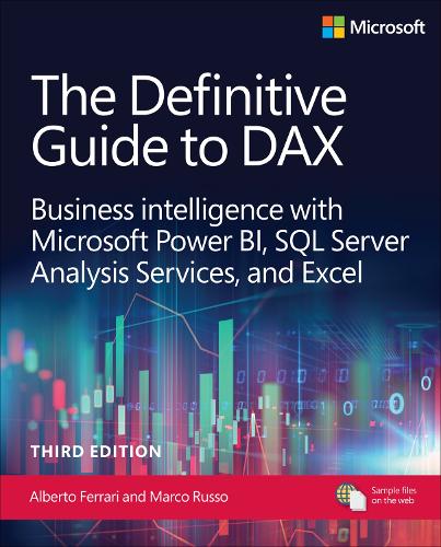 Паперова книга «The Definitive Guide to DAX:  Mastering the semantic model expression language for Microsoft Power BI, Fabric, and Excel», авторів Альберто Феррарі, Марко Руссо - фото №1