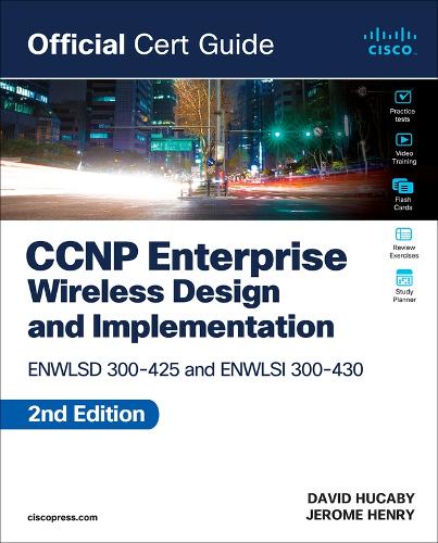 [object Object] «CCNP Enterprise Wireless Design ENWLSD 300-425 and Implementation ENWLSI 300-430 Official Cert Guide», автор Жером Генрі - фото №1