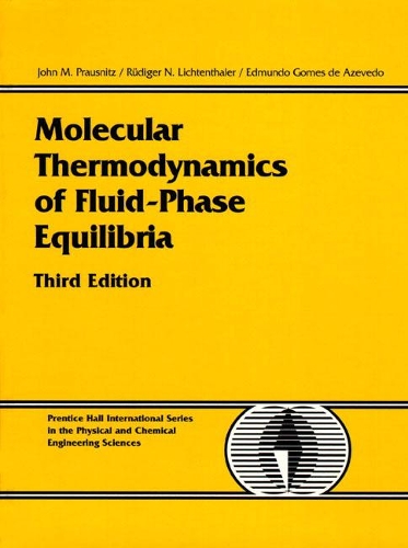Бумажная книга «Molecular Thermodynamics of Fluid-Phase Equilibria», авторов Эдмундо Гомес де Азеведо, Джон М. Праусниц, Рюдигер Н. Лихтенталер - фото №1