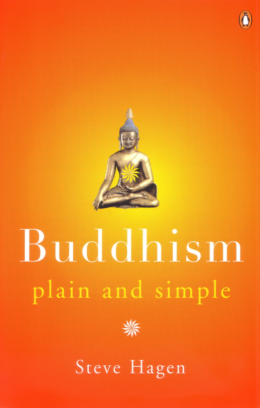 Бумажная книга «Buddhism Plain and Simple», автор Стив Хаген - фото №1
