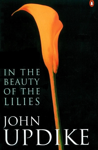 Бумажная книга «In the Beauty of the Lilies», автор Джон Апдайк - фото №1