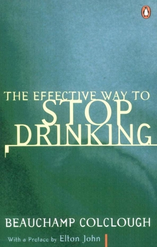 [object Object] «The Effective Way to Stop Drinking», автор Биши Колкло - фото №1