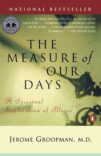 Бумажная книга «Measure of Our Days: New Beginnings at Life's End», автор Джером Гроупман - фото №1