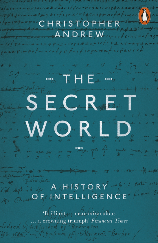 Бумажная книга «The Secret World. A History of Intelligence», автор Кристофер Эндрю - фото №1