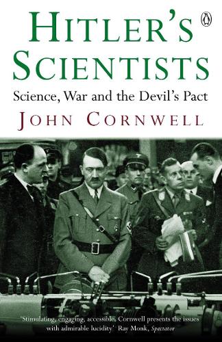 Бумажная книга «Hitler's Scientists. Science, War and the Devil's Pact», автор Джон Корнуэлл - фото №1