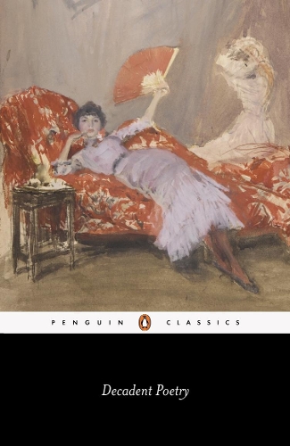 Бумажная книга «Decadent Poetry from Wilde to Naidu», автор Артур Симонс - фото №1