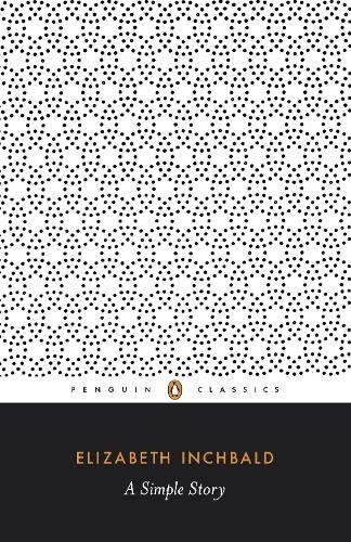 Бумажная книга «A Simple Story», автор Элизабет Инчбальд - фото №1