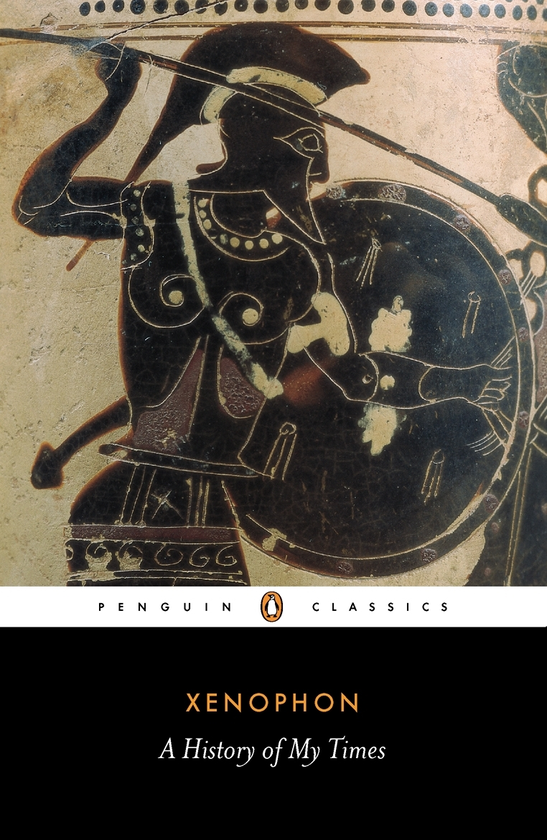Бумажная книга «A History of My Times», автор Ксенофонт - фото №1