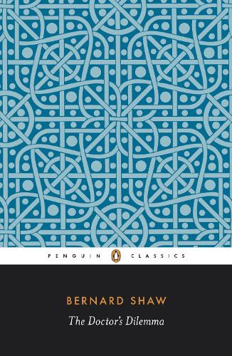 Бумажная книга «The Doctor's Dilemma», автор Бернард Шоу - фото №1
