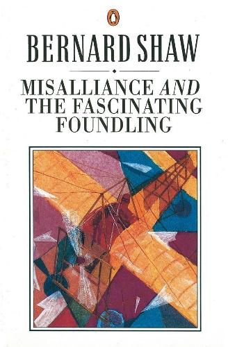 Бумажная книга «Misalliance and the Fascinating Foundling» - фото №1