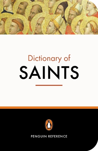 Бумажная книга «The Penguin Dictionary of Saints», автор Кэтрин Джон - фото №1