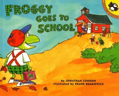 [object Object] «Froggy Goes to School», автор Джонатан Лондон - фото №1