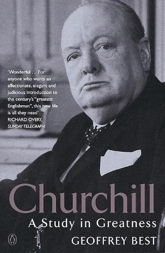 Паперова книга «Churchill. A Study in Greatness», автор Джеффрі Бест - фото №1