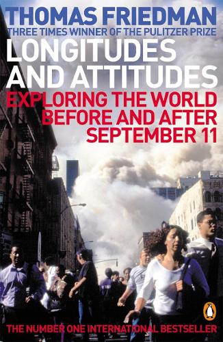 Бумажная книга «Longitudes and Attitudes. Exploring the World Before and After September 11 », автор Томас Фридман - фото №1