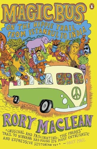 Бумажная книга «Magic Bus. On the Hippie Trail from Istanbul to India», автор Рори Маклин - фото №1