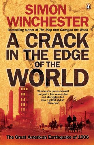 Бумажная книга «A Crack in the Edge of the World. The Great American Earthquake of 1906», автор Саймон Винчестер - фото №1