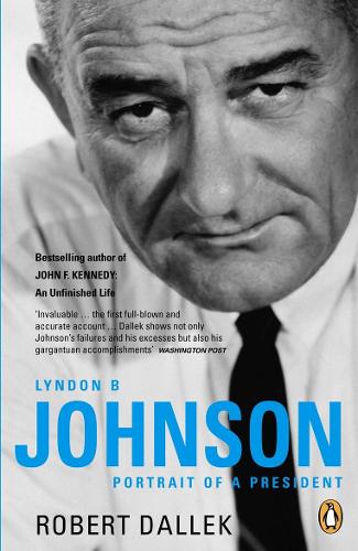 Паперова книга «Lyndon B. Johnson. Portrait of a President», автор Роберт Даллек - фото №1