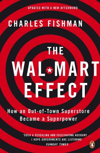 Бумажная книга «The Wal-Mart Effect. How an Out-of-town Superstore Became a Superpower», автор Чарльз Фишман - фото №1