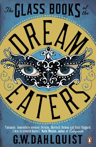 Бумажная книга «The Glass Books of the Dream Eaters», автор Гордон Далквист - фото №1