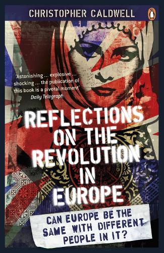 Паперова книга «Reflections on the Revolution in Europe», автор Крістофер Колдвелл - фото №1