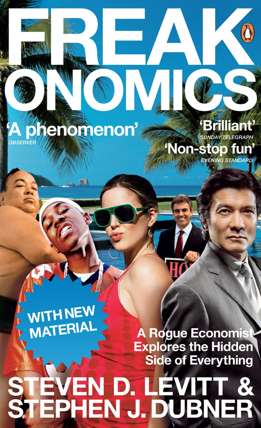 Паперова книга «Freakonomics: A Rogue Economist Explores the Hidden Side of Everything», авторів Стівен Д. Левітт, Стівен Дж. Дабнер - фото №1