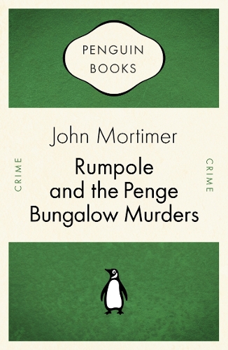 Бумажная книга «Rumpole and the Penge Bungalow Murders», автор Джон Мортимер - фото №1