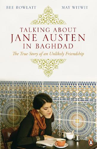 Паперова книга «Talking About Jane Austen in Baghdad», автор Бі Роулетт - фото №1