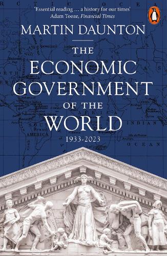 Бумажная книга «The Economic Government of the World: 1933-2025», автор Мартин Даунтон - фото №1