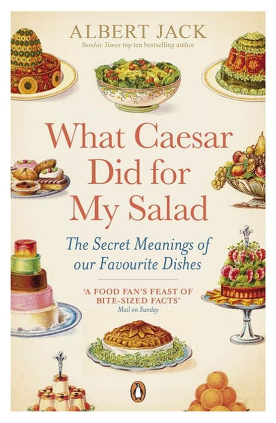 Бумажная книга «What Caesar Did For My Salad», автор Альберт Джек - фото №1